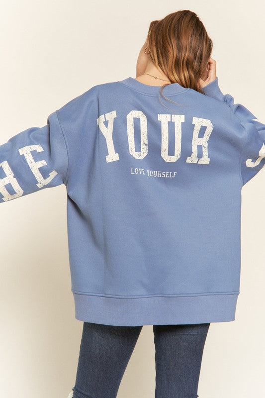 NEW COLORS - Be Yourself Sweatshirt