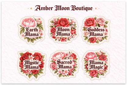 Amber Moon Boutique Floral Mama Magic Sticker Collection