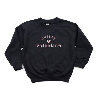Cutest Valentine Sweatshirt